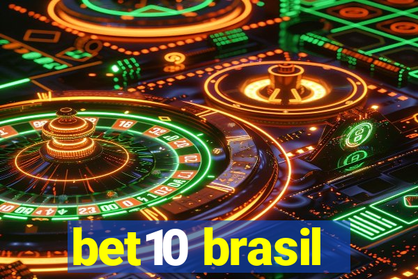 bet10 brasil